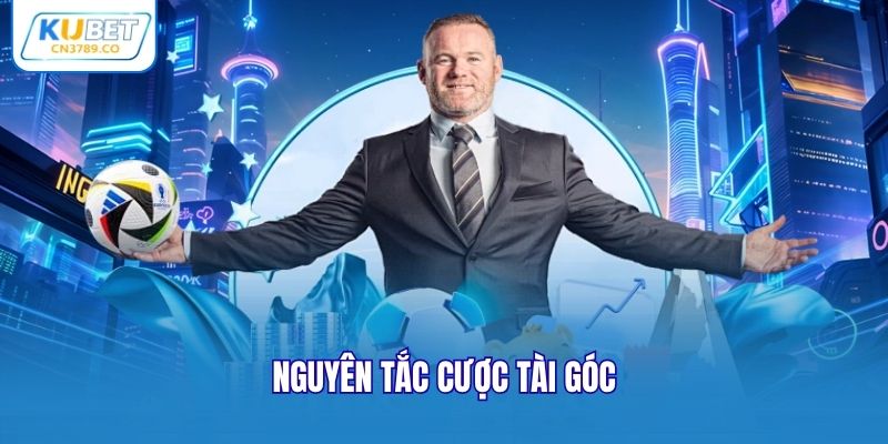 Nguyên tắc cược tài góc