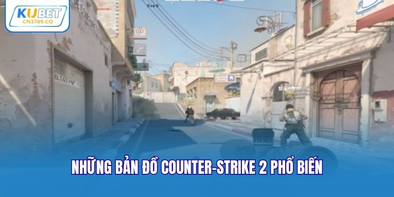 Những bản đồ Counter-Strike 2 phổ biến