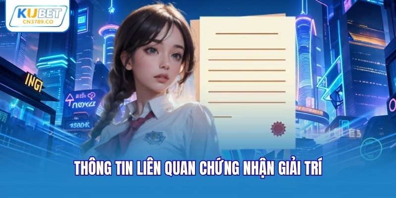 Thông tin liên quan chứng nhận giải trí