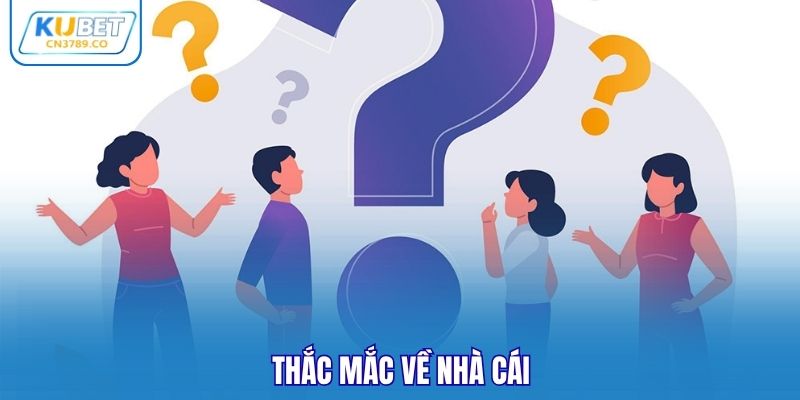 Thắc mắc về nhà cái